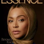 Beyoncé Shines on Essence's March April 2024 Cover Shoot
